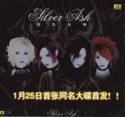 Silver Ash : Silver Ash Silver Ash : Silver Ash